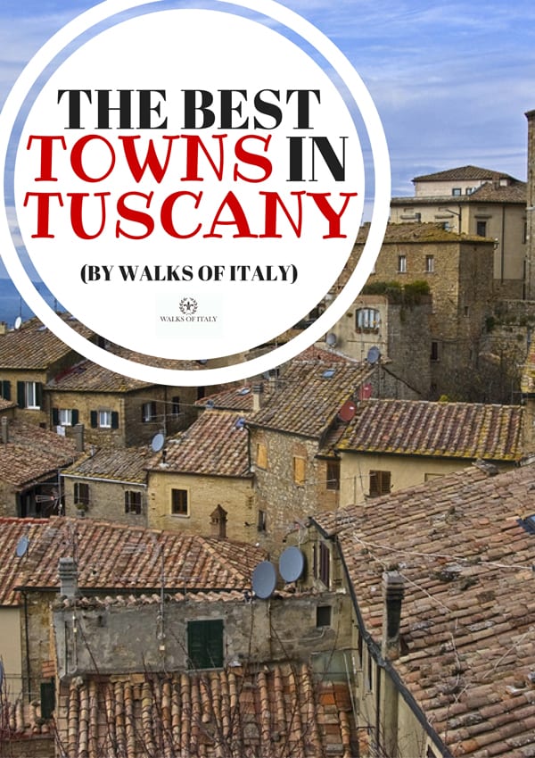 The Ten Top Towns of Tuscany