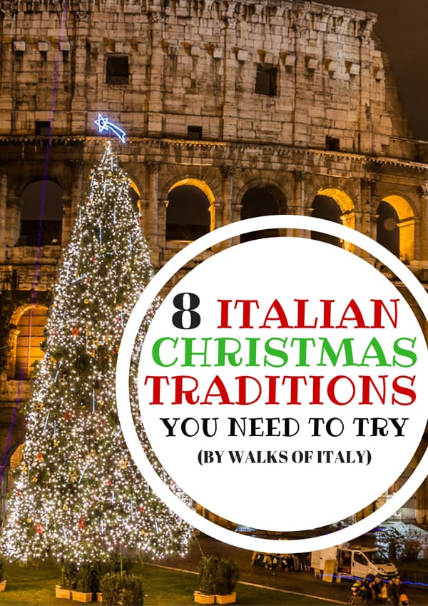 The Best Christmas Traditions in Italy - Walks of Italy